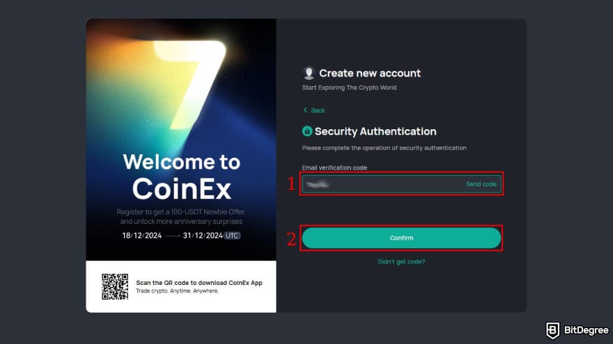CoinEx review: verify your email by providing a verification code. CoinEx review: verify your email by providing a verification code.