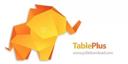دانلود TablePlus v26.9.3 - نرم افزار مدیریت پایگاه داده رابطه ای