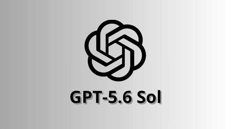 معرفی GPT-5.6 Sol؛ قدرتمندترین مدل هوش مصنوعی OpenAI
