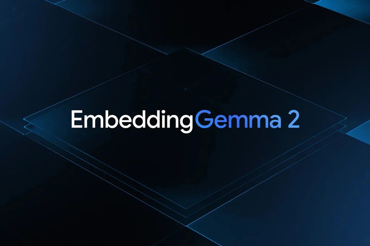 گوگل از EmbeddingGemma 2 رونمایی کرد؛ تحول در هوش مصنوعی چندوجهی آفلاین