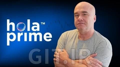 مسترکلاس Hola Prime: به یک معاملهگر Hola Prime تبدیل شوید