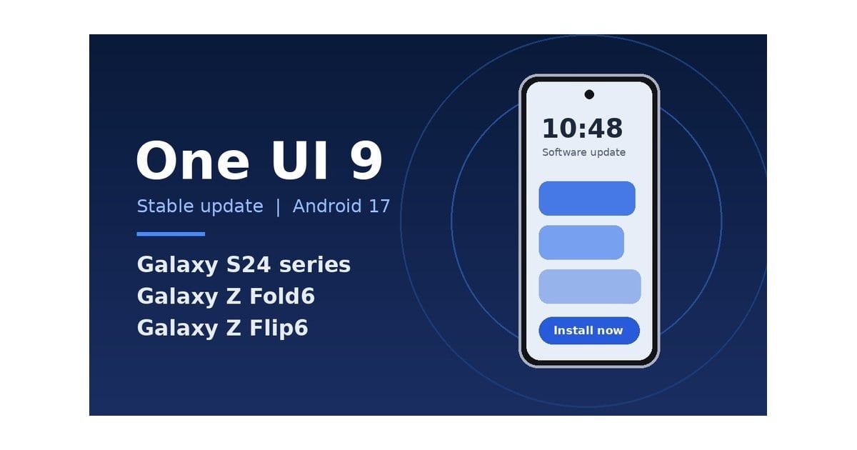 آپدیت پایدار One UI 9 برای گلکسی S24، Z Fold6 و Z Flip6 آغاز شد؛ حجم دانلود و تغییرات مهم